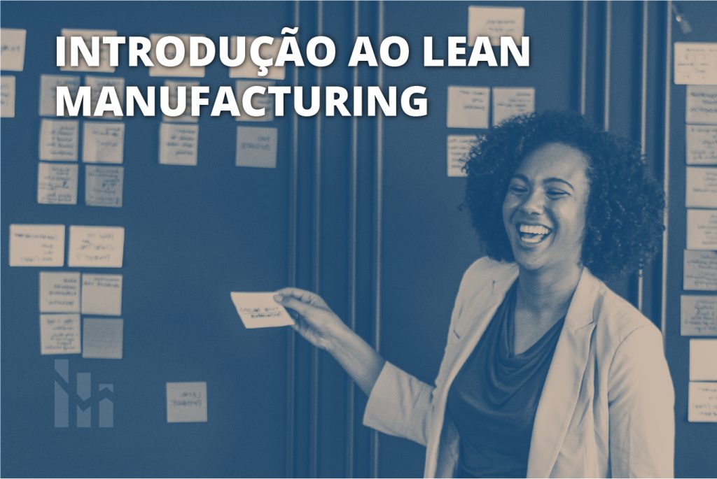 Introdução ao lean manufacturing